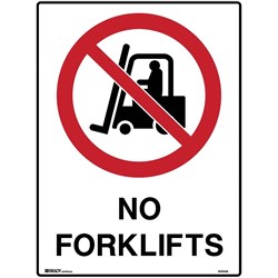 BRADY PROHIBITION SIGN No Forklifts 450x600mm Metal