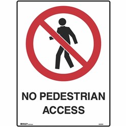 BRADY PROHIBITION SIGN No Pedestrians 450x600mm Metal