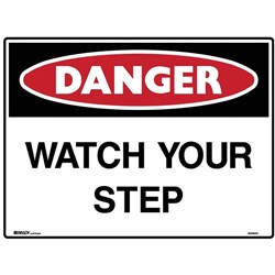 BRADY DANGER SIGN Watch Your Step Polypropylene