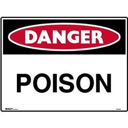 BRADY DANGER SIGN Poison 600x450mm Polypropylene