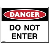 BRADY DANGER SIGN Do Not Enter Polypropylene
